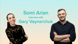 Somi Arian's Interview with Gary Vaynerchuk on Millennials and Luxury Brands
